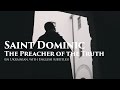 Saint Dominic, The Preacher of the Truth