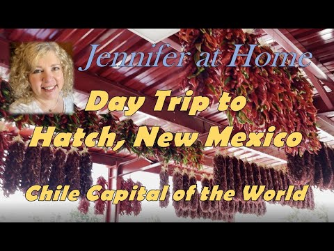 Day Trip to Hatch, New Mexico  The Chile Capital of the World