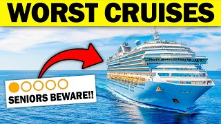 The WORST Cruise Ships You Must AVOID At All Costs!