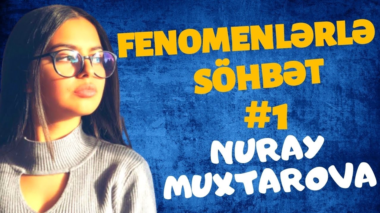Nuray Muxtarova TikTok Azerbaycan