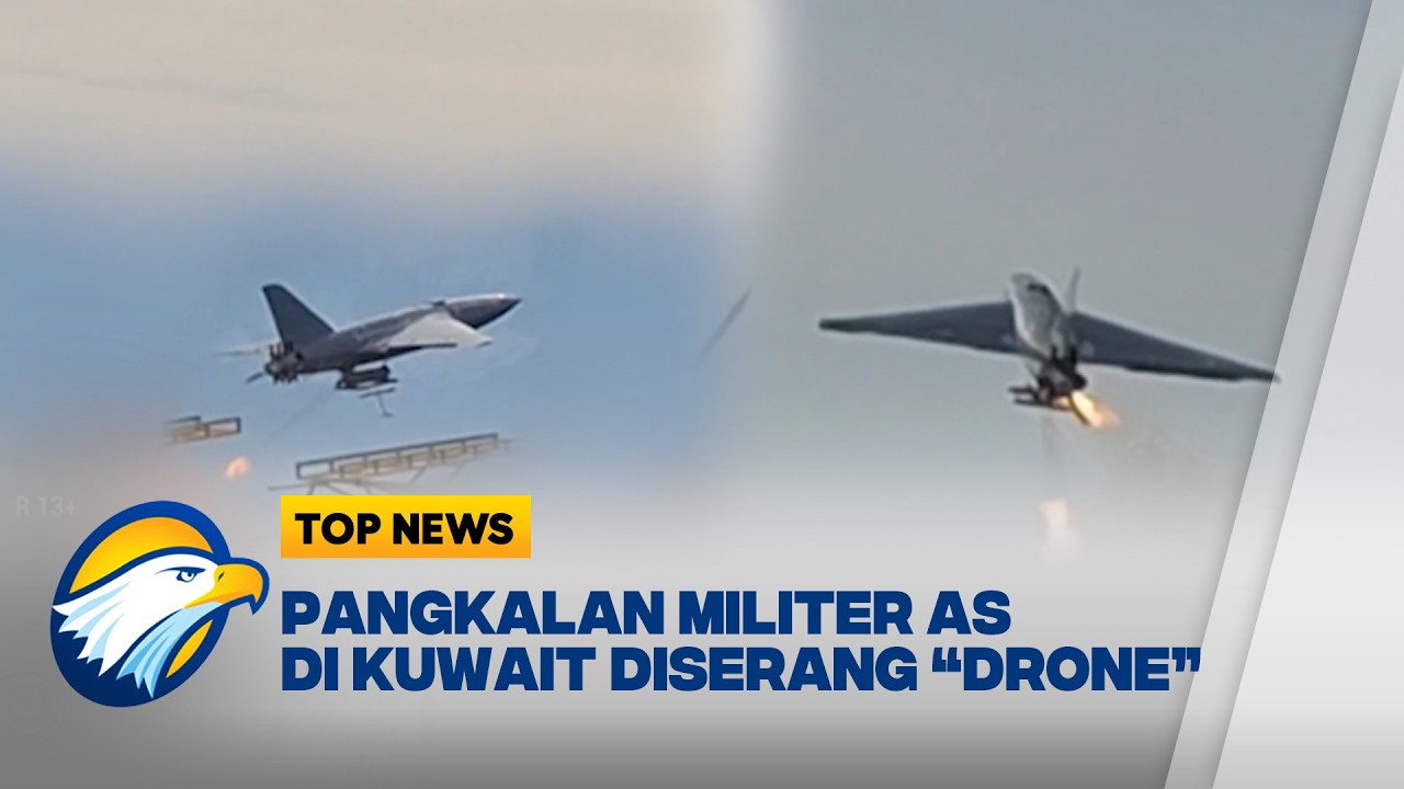 Iran Tembakkan Drone ke Pangkalan Militer AS di Kuwait - [Top News]
