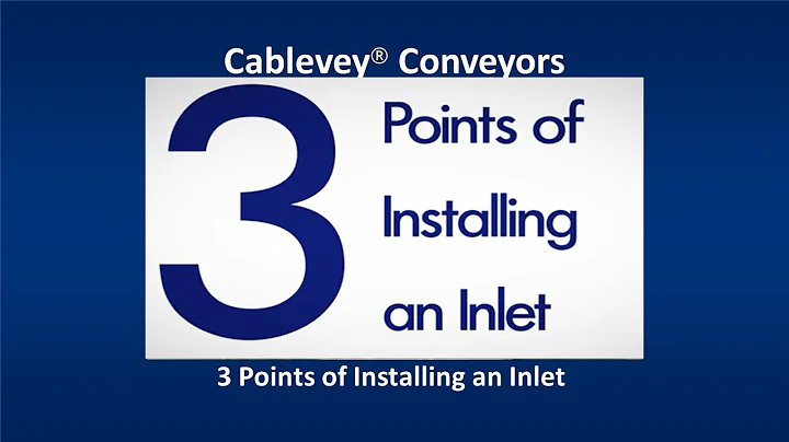 Cablevey® Conveyor - Inlet Overview Video