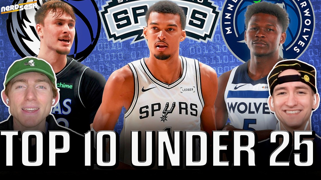 Top 10 NBA Players Under 25: Flagg will be BETTER than Ant, Chet OVER Cade, Wemby GOAT? | Nerd Sesh