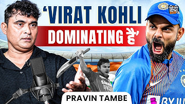 Pravin Tambe On Virat Kohli, Rohit Sharma, Shreyas Iyer, Indian Cricket, IPL 2025, SRK | Podcast