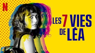 Bande annonce Les 7 Vies de Léa 