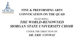 Morgan State University Performing Arts Convocation 2021