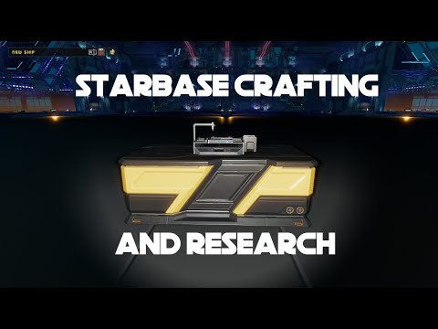 STARBASE TUTORIAL: Crafting & Research Overview
