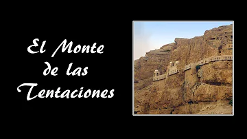 ¿Cómo se llama el monte donde Jesús fue tentado?