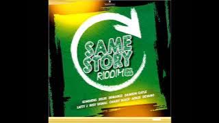 Same Story Riddim Mix (Full) Feat. Konshens, Busy Signal, Charly Black, Demarco (February 2023)