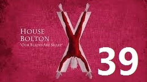 Crusader Kings 2: Game of thrones mod- Bolton Part 39