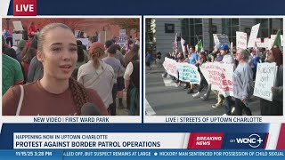 "We are all from immigrants" | Protesters gather in Charlotte as Border Patrol