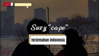 Suzy Cape, terjemahan indonesia  @septianiekasyaputri9563