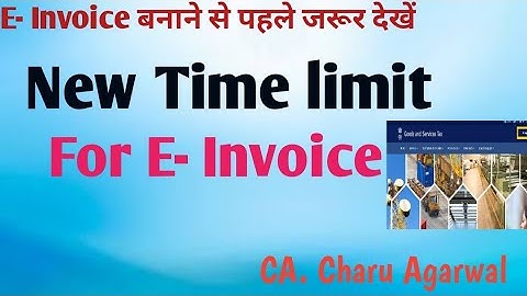 New Time limit for E- Invoice | Time limit for updating invoice on IRP Portal #gstv #gstupdates
