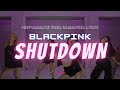 BLACKPINK (블랙핑크) – ‘Shut Down’ Performance Romanized Lyrics Video
