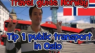 Travel guide Norway tip 1 public transport in Oslo