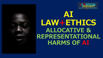 Allocative and Representational Harms of AI