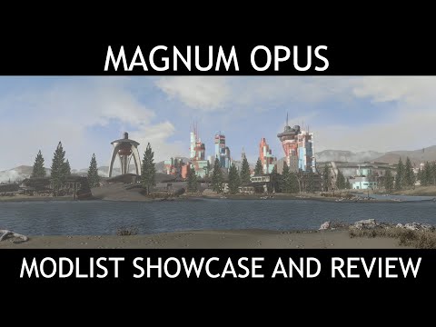 MAGNUM OPUS - Fallout 4 Modlist - Showcase & Review