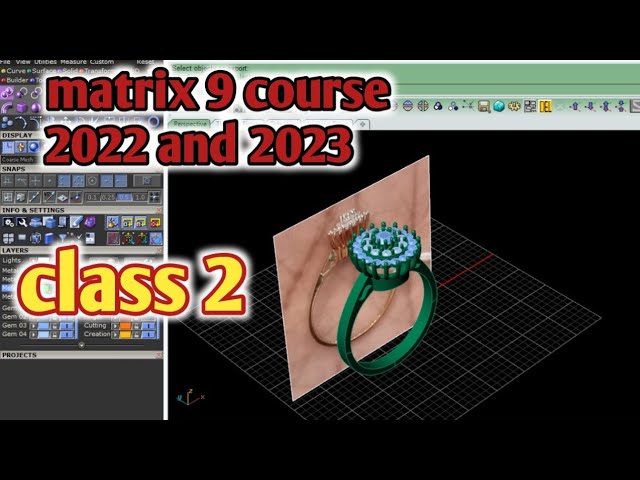 matrix 9 ring | matrix 9 course 2022 and 2023 class 2 | gemvision 9 ring | cad 3d modeling class=