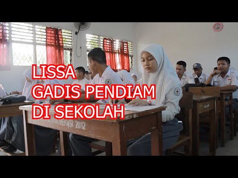 FILM INSPIRASI - LISSA - GADIS PENDIAM DI SEKOLAH || EPISODE 1