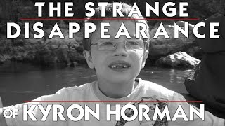 The Vanishing of Kyron Horman: A Strange Baffling True Crime Mystery