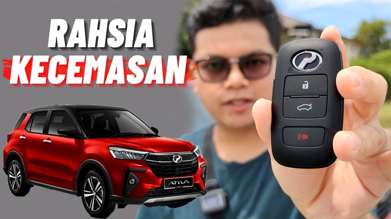 Kunci PERODUA ATIVA HABIS Bateri | CARA BETUL Unlock & Start Kereta