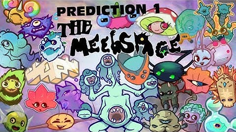 The Meebspace Full Song Prediction 1 || My Singing Monsters (Fanmade)