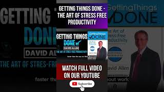 How to Organize Your Life &amp; Work  GTD Method Explained