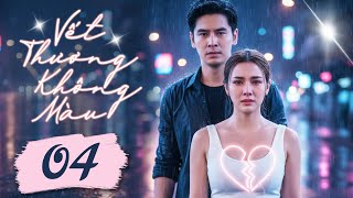 Download Lagu Phim Mới | VẾT THƯƠNG KHÔNG MÀU - Tập 04 (Thuyết Minh) | Phim Tình Cảm Tâm Lý Thái Lan Hay 2026 MP3