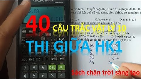 Cách giải nhanh bài tập trắc nghiệm vật lý 10 năm 2024