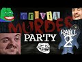 Forsen Plays The Jackbox Trivia Murder Party - Part 2 (With Chat)