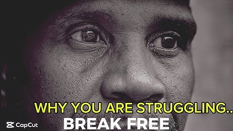 Why You’re Struggling... And How to Finally Break Free