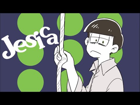 【Osomatsu-san】Jessica [Vietsub]