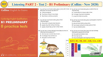 B1 Preliminary - Collins - Listening Part 2 Test 2 (2020 + Transcript + Key)