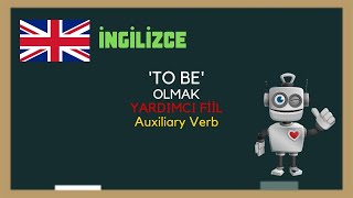 To Be Olmak Konusu İngilizce Eğitim Sesli Anlatım Dersler Sosyal Robot