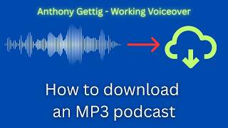 How To Download An MP3 Podcast Content