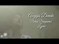 Anggis Devaki - Dekat Denganmu (Lyric)