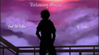Romentic lofi song ,relax your mind
