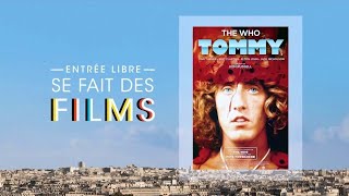 Entrée Libre se fait des films : « Tommy »