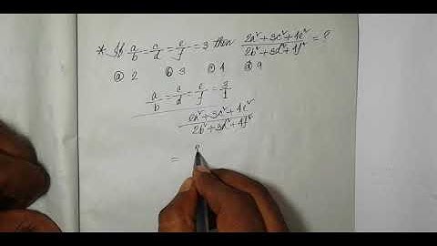 If a/b=c/d=e/f=3  then 2a^2+3c^2+4e^2/2b^2 +3d^2+4f^2