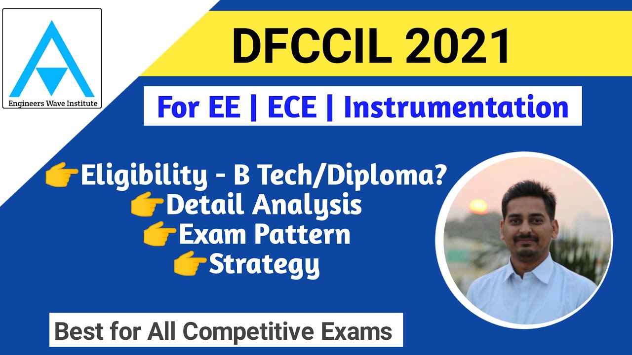 DFCCIL 2021 Executive | Electrical | Signal & Telecommunication | EE | ECE| Instrumentation Strategy