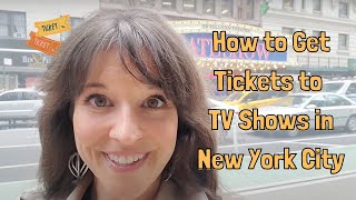 NYC TV Show Tickets | How to Get Them