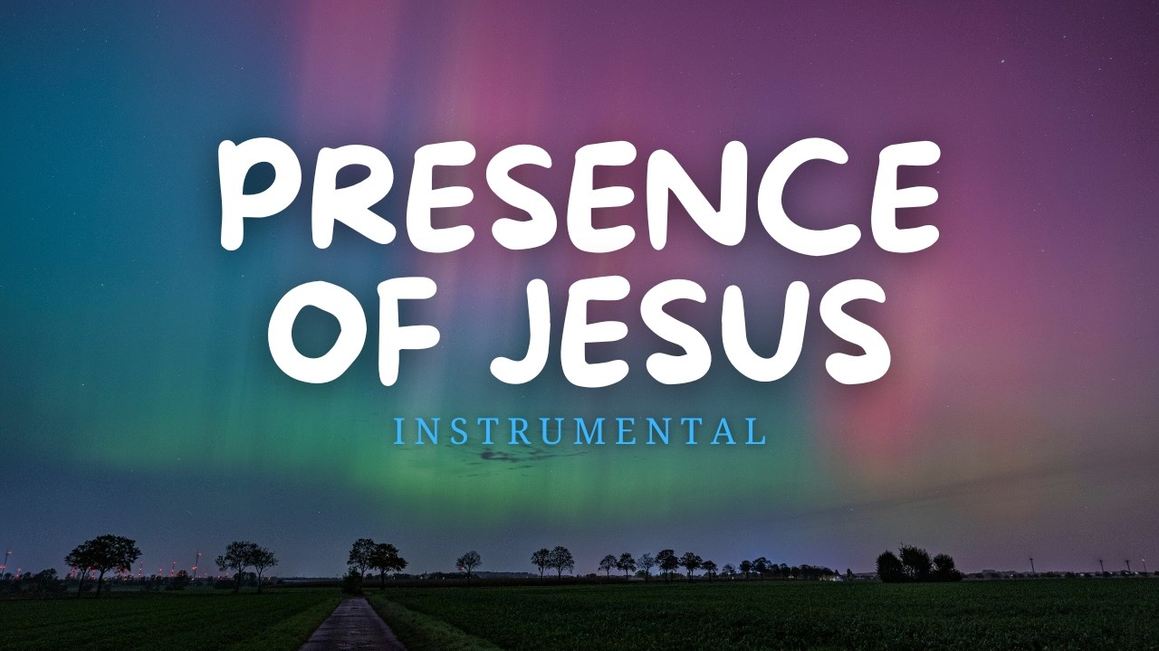 Presence of Jesus (Instrumental) 🙏🤍 PRAYER | RELAXING | SOAKING | CALM MUSIC | YESHUA