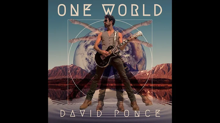 ONE WORLD - David Ponce -