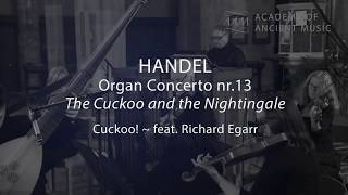 Handel Organ Concerto 'The Cuckoo and the Nightingale