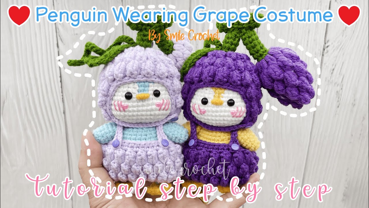 วิธีถักไหมพรม เพนกวิน ใส่ชุดองุ่น พวงกุญแจ. How to Crochet Penguin Wearing Grape Fruit Costume.