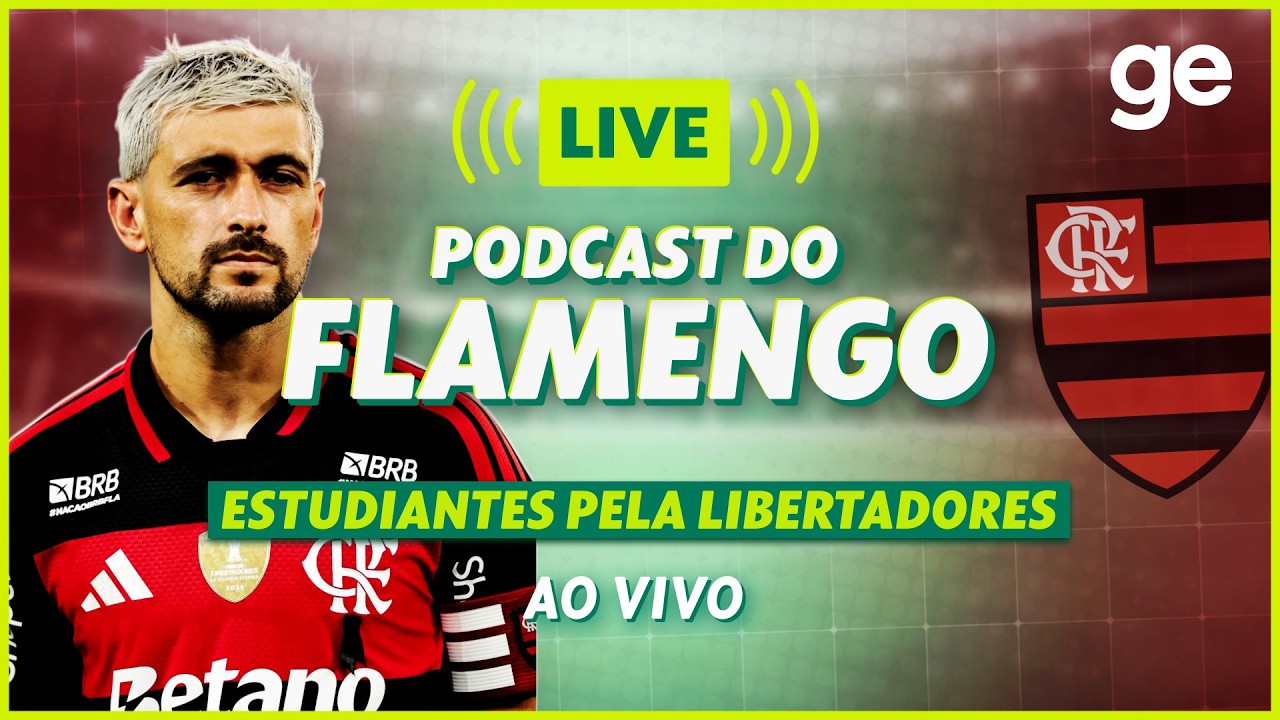 AO VIVO! GE FLAMENGO ANALISA DUELO CONTRA ESTUDIANTES PELA LIBERTADORES | #podcast | ge.globo