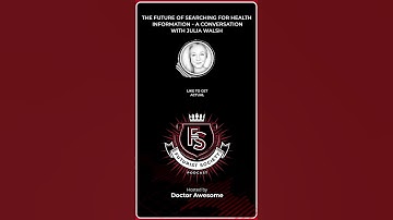 The Future Of Searching For Health Information - A Conversation With Julia Walsh #future #AI