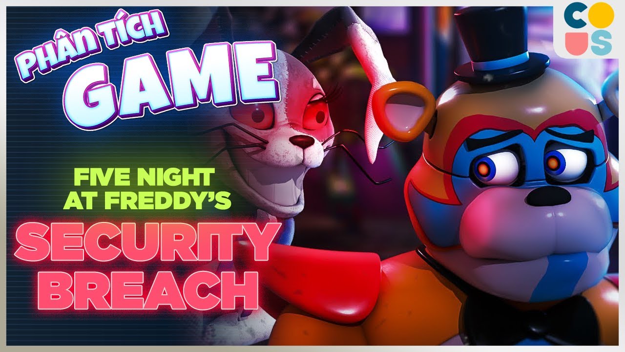 Five Nights At Freddy's Security Breach P1 Giải thích các Ending