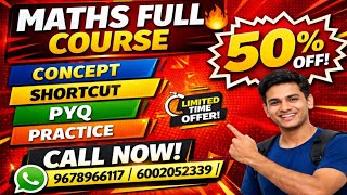 Maths Full Course 🔥 Concept + Shortcut + PYQ + Practice | 50% OFF