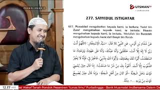LIVE Sayyidul Istighfar | Hadits No.617 - Ustadz Abdullah Zaen, Lc. M.A.